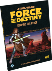 Star Wars Force and Destiny - Keeping the Peace